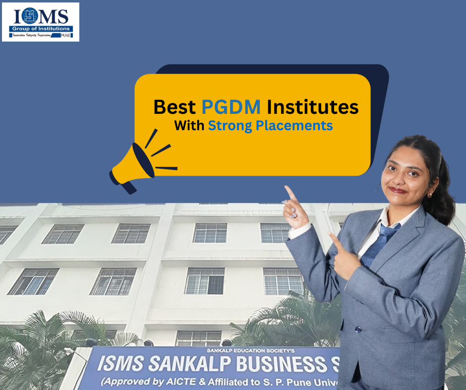 Best PGDM Institutes in India Known for Strong Placements